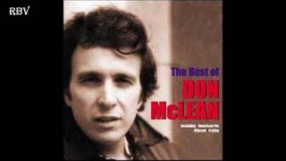 Don McLean - Since I Dont Have You 1981  Hq