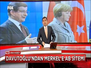 Davutoğlu'nun Avrupa Birliği sitemine Merkel ne cevap verdi