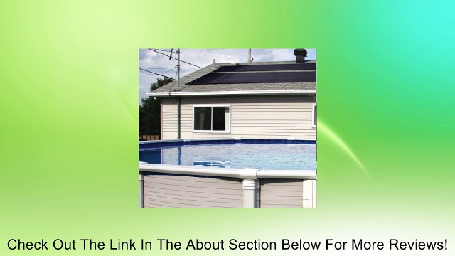 2-2'X20' SunQuest Solar Pool Heater with Couplers And Roof/Rack Mounting Kit Review