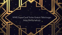 WWE SuperCard Triche Gratuit Télécharger 2015
