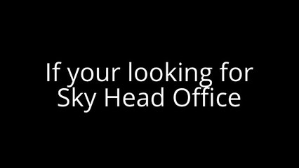 Sky Head Office London