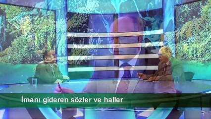İMANI GİDEREN SÖZLER VE HALLER