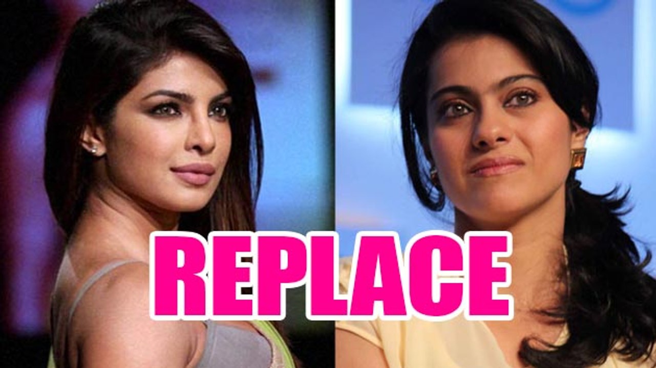 Priyanka Chopra REPLACES Kajol In Penoza