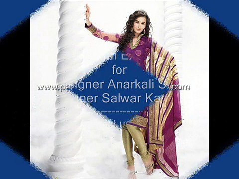 Designer Anarkali Suits, Designer Salwar Kameez, Pakistani Suits -