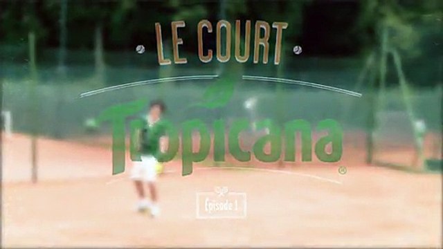 CLM BBDO pour Tropicana - jus de fruits Tropicana Fraîcheur, «Le court Tropicana» - mai 2014 - épisode 1