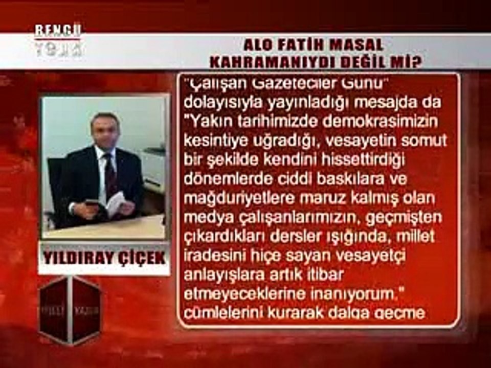 KÖŞELİ YAZILAR - YILDIRAY ÇİÇEK 13.01.2015