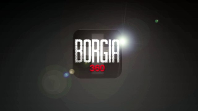 Canal + - chaîne de télévision, Borgia, n'ayez pas foi en eux et Borgia 360° - septembre 2011