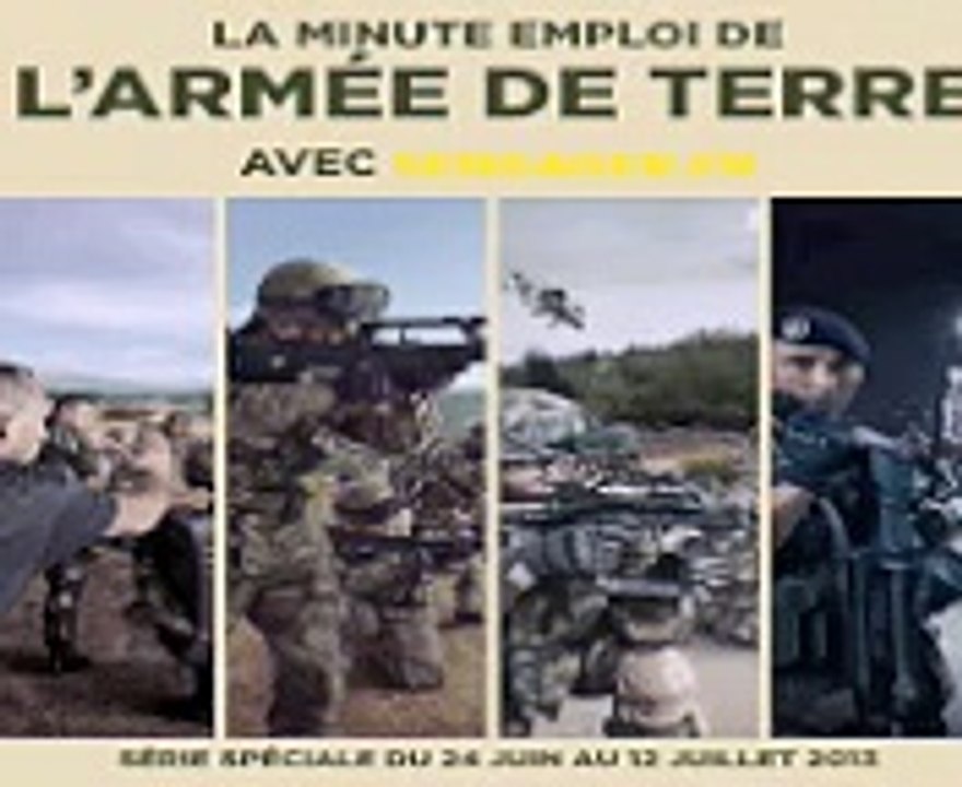 Armée de terre - institution militaire, "La minute emploi de l'armée de Terre, avec sengager.fr" - juin 2013