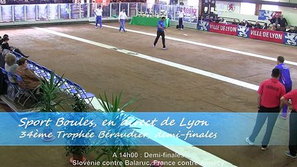 Demi-finales, 34ème Trophée Béraudier, Lyon 2015