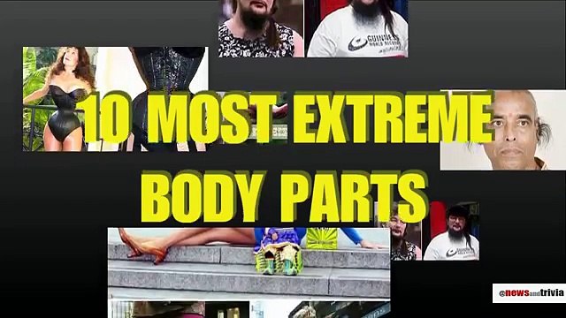 Repousser les limites: TOP 10 des records extrêmes avec certaines parties du corps humain.