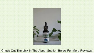 Organic Lobelia Tincture ~ 1 Ounce Bottle ~ Review