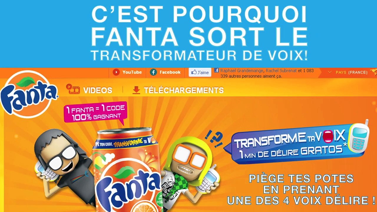Fanta (Coca-Cola) - soda, "Fanta Transformateur de Voix" - novembre 2011
