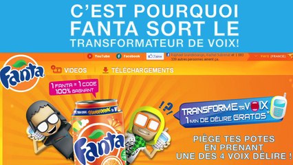 Fanta (Coca-Cola) - soda, "Fanta Transformateur de Voix" - novembre 2011