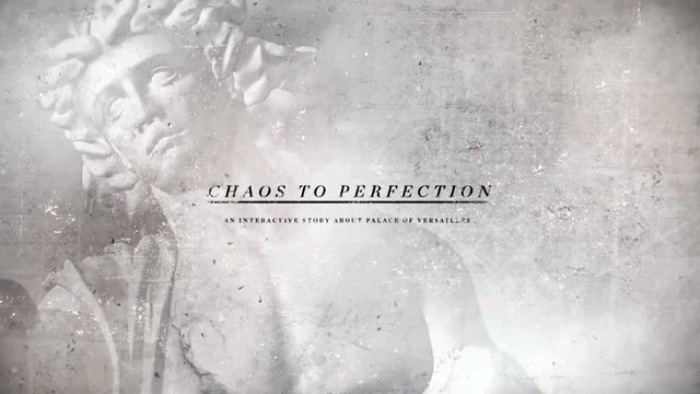 Google Cultural Institute, Château de Versailles - monument, Chaos to perfection - juin 2012