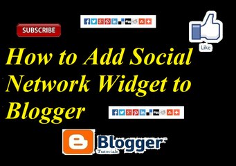 How to Add Social Network Buttons to Blogger - Part 16