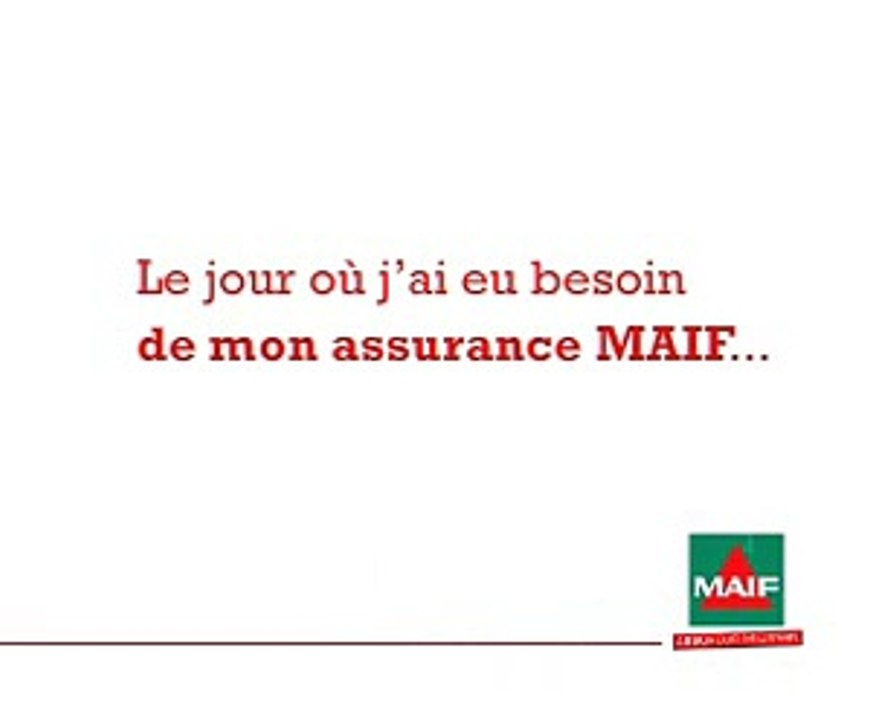 MAIF - assurance, "Nouvelle campagne MAIF" - septembre 2010