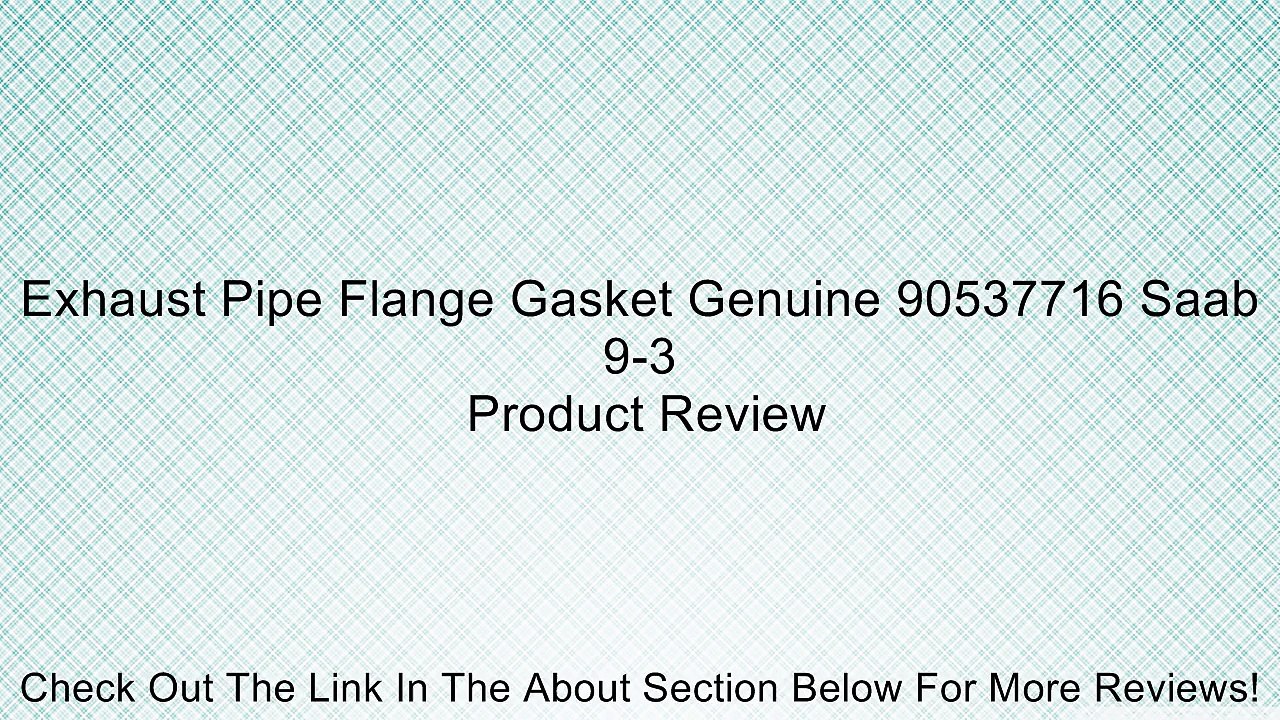 Exhaust Pipe Flange Gasket Genuine 90537716 Saab 9-3 