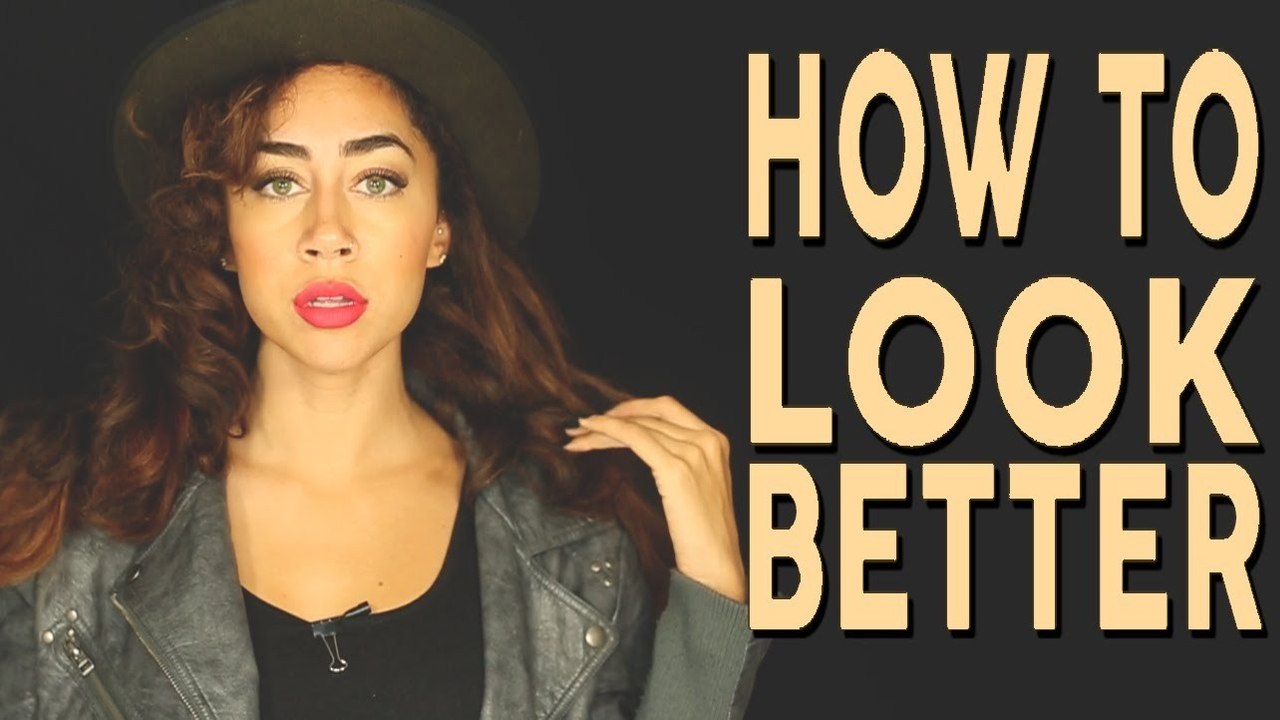 How To Look Better
