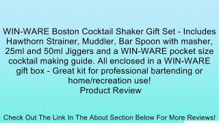 WIN-WARE Boston Cocktail Shaker Gift Set - Includes Hawthorn Strainer, Muddler, Bar Spoon with masher, 25ml and 50ml Jiggers and a WIN-WARE pocket size cocktail making guide. All enclosed in a WIN-WARE gift box - Great kit for professional bartending or h