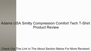 Adams USA Smitty Compression Comfort Tech T-Shirt Review
