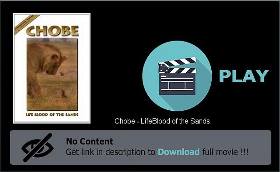 Chobe - LifeBlood of the Sands Movie Download Movie