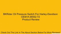 BKRider Oil Pressure Switch For Harley-Davidson OEM # 26552-72 Review