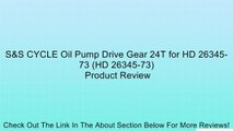S&S CYCLE Oil Pump Drive Gear 24T for HD 26345-73 (HD 26345-73) Review