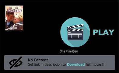 Download One Fine Day High Quality
