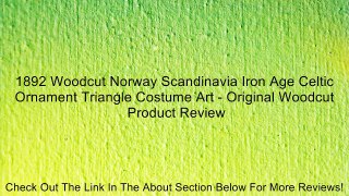 1892 Woodcut Norway Scandinavia Iron Age Celtic Ornament Triangle Costume Art - Original Woodcut Review