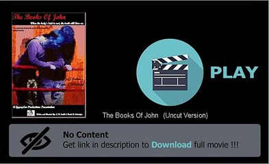 The Books Of John   (Uncut Version) Download Streaming