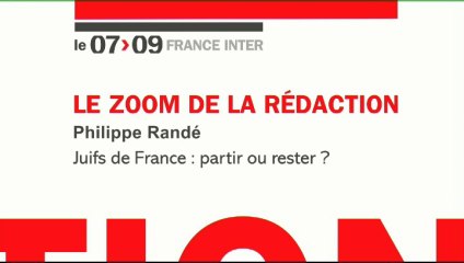 Le Zoom de La Rédaction "Juifs de France, partir ou rester ?"