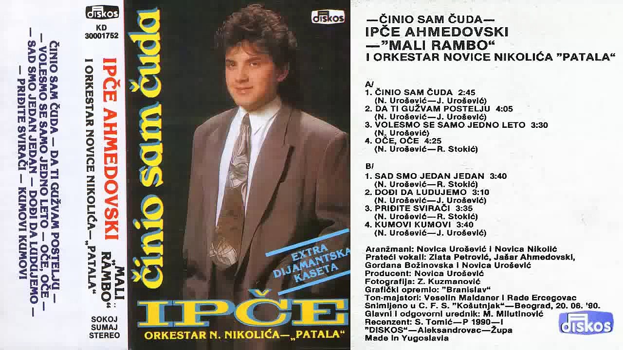 Ipce Ahmedovski - Cinio sam cuda - (Audio 1990) - CEO ALBUM