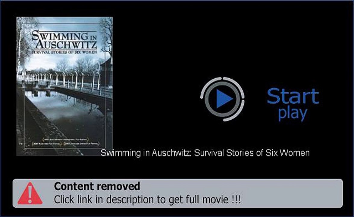 Legal Swimming in Auschwitz: Survival Stories of Six Women Movie Download
