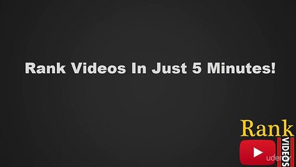 How to Rank Youtube Video in 5 Minutes (2)
