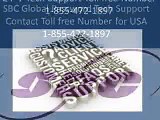 SBC Global 1-855-472-1897 Technical support Toll free number for USA