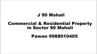 J 90 Mohali 9988010405 Coming Soon