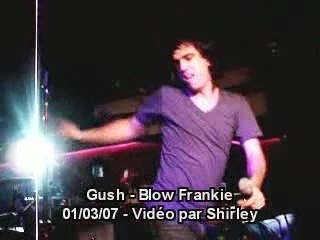 Gush blow frankie