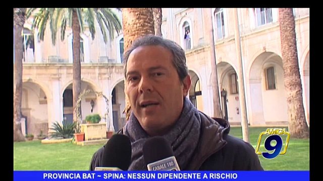 Provincia Bat | Spina: Nessun dipendente a rischio