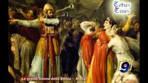 TOTUS TUUS | Le Grandi Donne della Bibbia - Atalia