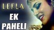 EK PAHELI Song | Leela | HOT Sunny Leone's Classical Number
