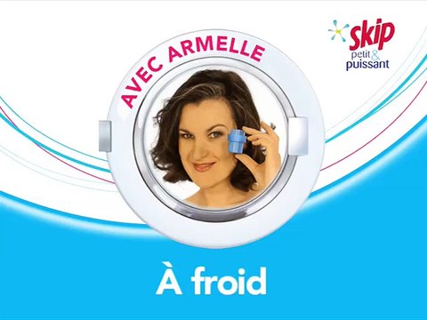Unilever - lessive Skip petit & puissant - février 2009 - Vous y croyez vous... , froid
