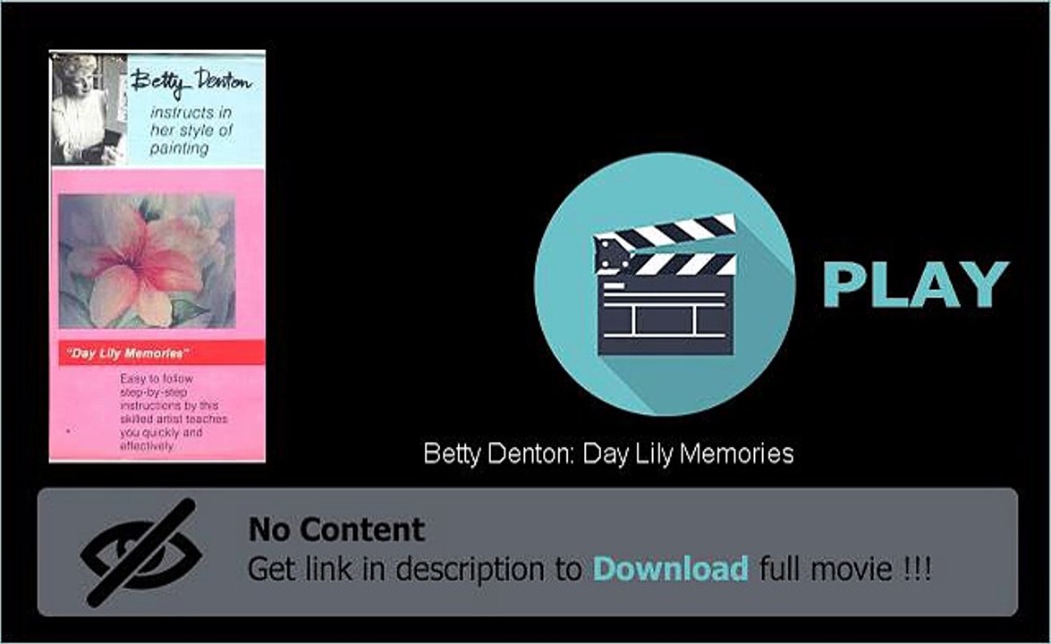 Betty Denton: Day Lily Memories Movie Streaming