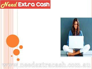 Need Extra Cash- Get Extra Cash Help For Sudden Crisis Situations