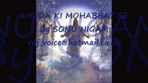 khuda Ki Mohabbat Se - Sonu Nigam - Hindi Christian Song