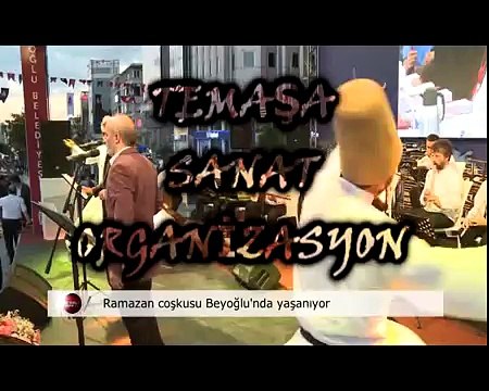 TEMAŞA SANAT ORGANİZASYON BEYOĞLU BELEDİYESİ RAMAZAN