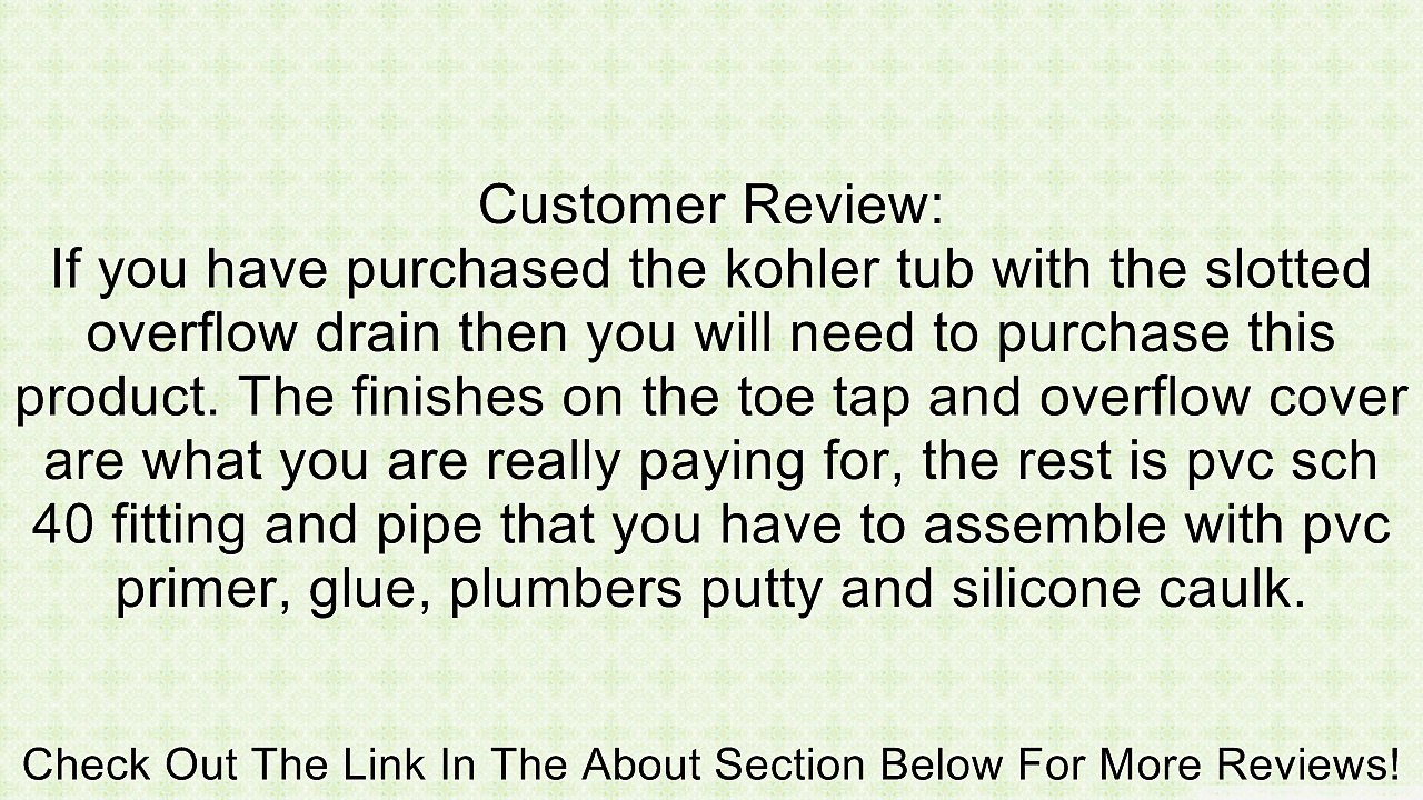 Kohler K-7272-2BZ Clearflo Slotted Overflow Bath Drain, Oil Rubbed Bronze Review