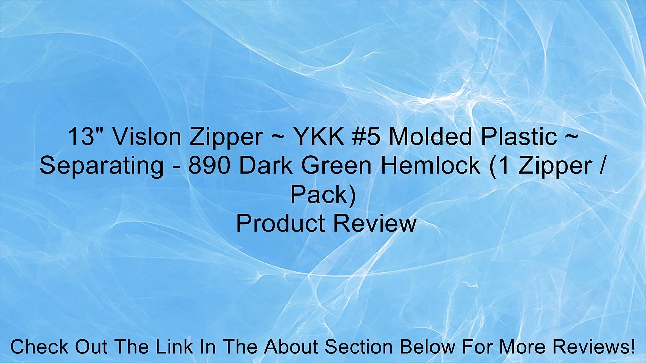 13" Vislon Zipper ~ YKK #5 Molded Plastic ~ Separating - 890 Dark Green Hemlock (1 Zipper / Pack) Review