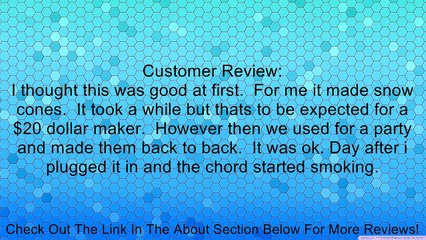 Sunbeam FRSBSCIGO Igloo Snow Cone Maker, White Review