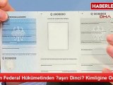 Alman Federal Hükümetinden ?aşırı Dinci? Kimliğine Onay