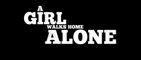A GIRL WALKS HOME ALONE AT NIGHT - Bande-annonce VOST